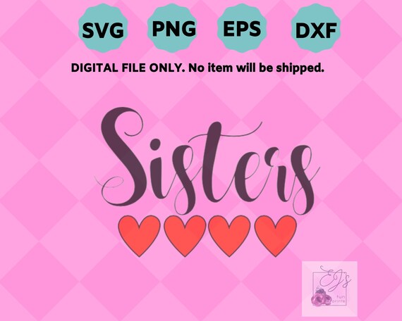 Sisters SVG - Etsy