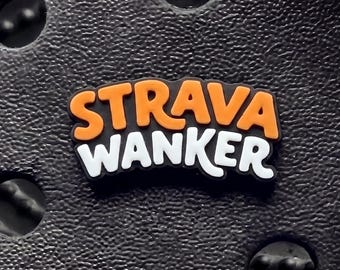 Strava W**ker funny clog Charm- clog pin-shoe jewellery