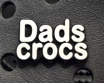 Dads Crocs Croc Charm funny Gift for friends