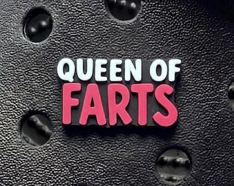 Queen of Farts funny Clog Charm –shoe pin- Adult Humor Shoe Jewellery