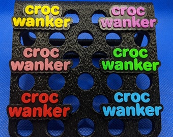 Croc Wanker Charm 6 x New Colour Options MADE IN BRITAIN funny gift