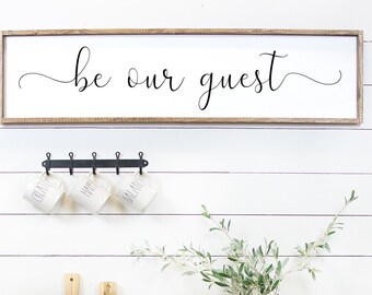 Be Our Guest Sign Etsy