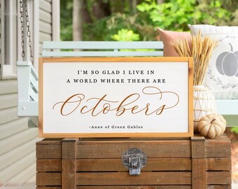 Anne of Green Gables Quote Sign: Rustic Farmhouse October Decor
