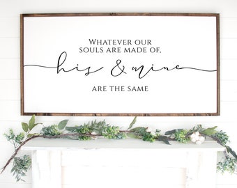Wuthering Heights Quote Sign: Rustic Farmhouse Hand-Painted Wood