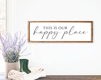 This Is Our Happy Place - Rustic, Farmhouse, Handmade and Hand Painted Wood Sign