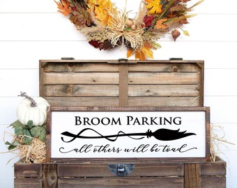 Broom Parking Sign: Rustic Halloween Decor, Hand-Painted Wood