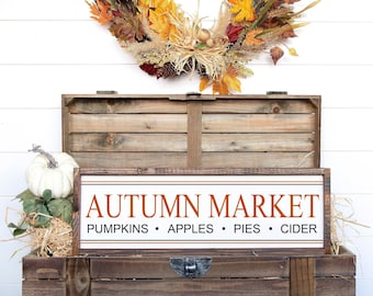 Autumn Market - Rustic, Farmhouse, Handmade and Hand Painted Autumn/Fall Wood Sign
