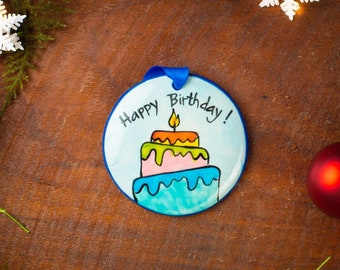 Birthday Cake Ornament | Personalized Gift | Handpainted Ornament | Gift Boxed Ornament | Happy Birthday Pottery Ornament |