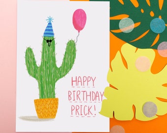 Happy Birthday Prick, Cactus, Houseplant, Plant, Succulent, Hand Made, Greeting Card, Hand Drawn, Illustration, Handmade, Funny