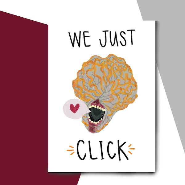 We Just Click, Clickers, The Last Of Us, Horror, Greeting Love Valentines Day Anniversary Wedding Card Hand Drawn Illustration Handmade