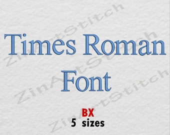 Times Roman Embroidery Font Machine Embroidery Design Instant Download Monogram Alphabet 5 Sizes BX