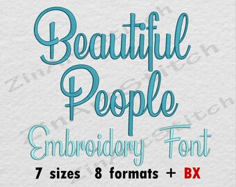 Beautiful People Embroidery Font Machine Embroidery Design Instant Download Monogram Alphabet 7 Sizes 8 Formats BX