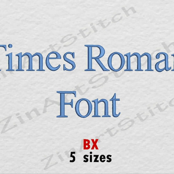 Times Roman Embroidery Font Machine Embroidery Design Instant Download Monogram Alphabet 5 Sizes BX