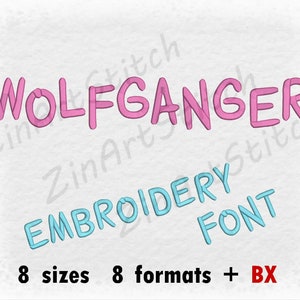 Wolfganger Embroidery Font Machine Embroidery Design Instant Download Monogram Alphabet 8 Sizes 8 Formats BX