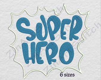 Super hero saying, embroidery design, Instant Download, 6 Sizes, 8 Formats
