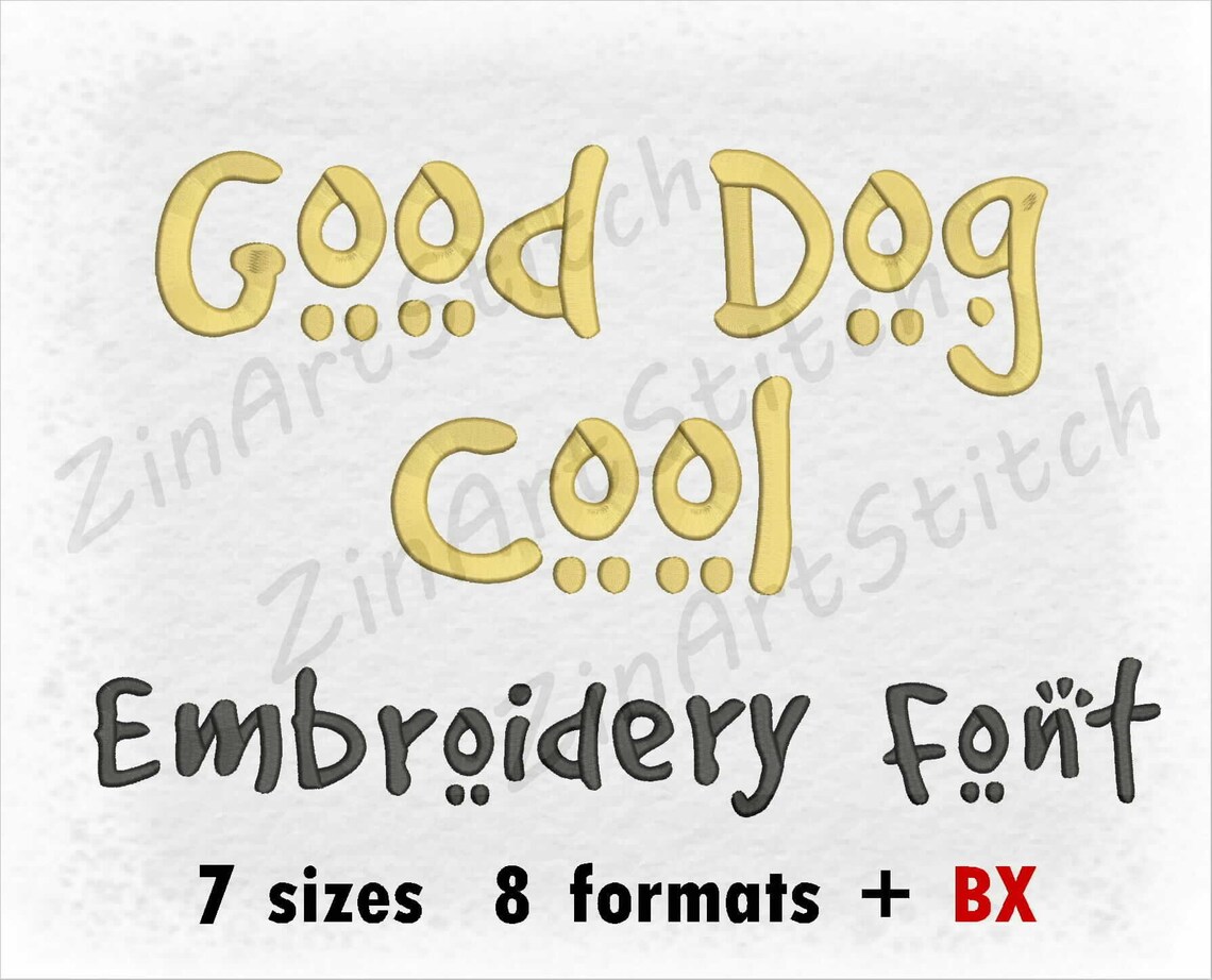 Good Dog Cool Embroidery Font Machine Embroidery Design Etsy