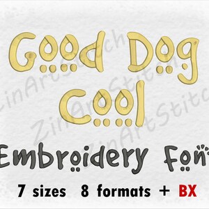 Good Dog Cool borduurwerk lettertype Machine borduurwerk ontwerpen Instant Download monogram alfabet 7 maten 8 formaten BX