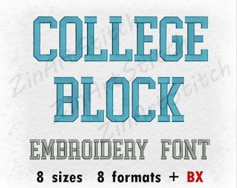 College Block Embroidery Schriftart Maschine Embroidery Design Instant Download Monogramm Alphabet 8 Größen 8 Formate BX