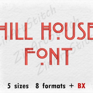 Hill House Embroidery Schrift Maschinenstickerei Design Sofortiger Download Monogramm Alphabet 5 Größen 8 Formate BOX