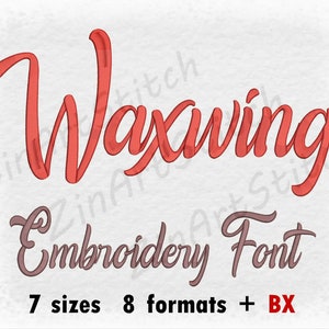 Waxwing borduurwerk lettertype machine borduurwerk ontwerpen Instant Download monogram alfabet 7 maten 8 formaten BX