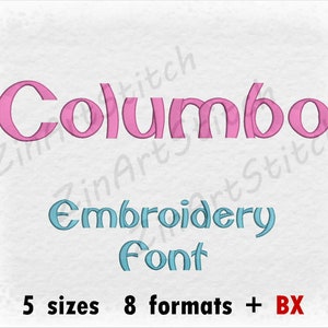 Columbo Embroidery Font Machine Embroidery Design Instant Download Monogram Alphabet 5 Sizes 8 Formats BX