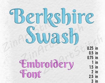 May include: Berkshire Swash Embroidery Font in blue and pink text.  The font is available in 9 sizes and 8 formats.  The text also includes the sizes available in inches: 0.25, 0.5, 0.75, 1, 1.5, 2, 2.5, 3, and 3.5.