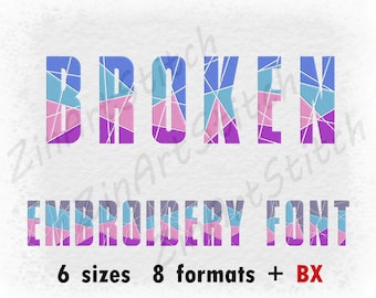 May include: A colorful, geometric embroidery font design that says "BROKEN EMBROIDERY FONT" in a purple, pink, and blue color scheme. The text is surrounded by a white background. The text also includes "6 sizes 8 formats + BX".