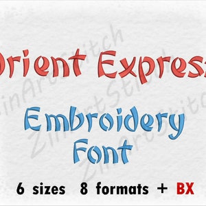 Può includere: Font di ricamo rosso e blu con il testo "Orient Express Embroidery Font" e il testo "6 dimensioni 8 formati + BX".