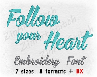 Follow Your Heart Embroidery Font Machine Embroidery Design Instant Download Monogram Alphabet 7 Sizes 8 Formats BX