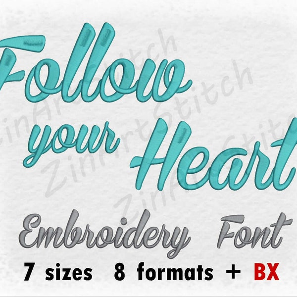 Follow Your Heart Embroidery Font Machine Embroidery Design Instant Download Monogram Alphabet 7 Sizes 8 Formats BX