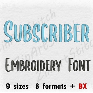 Subscriber Embroidery Font Embroidery Design Monogram Alphabet Instant Download 9 Sizes 8 formats BX