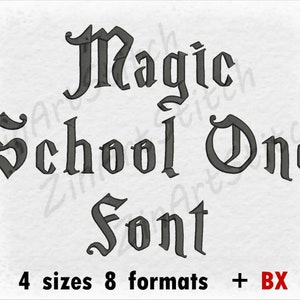 Magic School embroidery Font - Machine embroidery Design - Instant Download - 4 Sizes