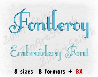 Fontleroy Embroidery Font Machine Embroidery Design Instant Download Monogram Alphabet 8 Sizes 8 Formats BX