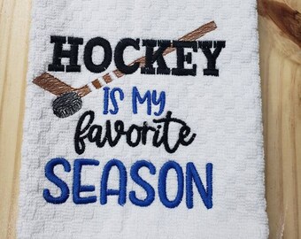 Hockey sports  favorite season  kitchen dish towel custom embroidered