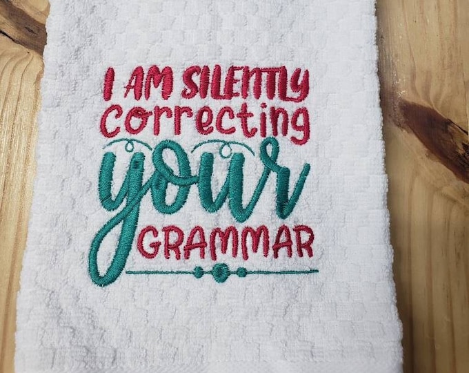 Funny correcting grammar teacher kitchen dish towel custom embroidered