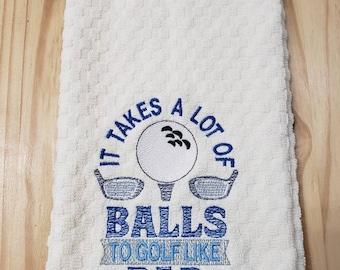 Golf Dad funny saying sports  kitchen dish towel custom embroidered