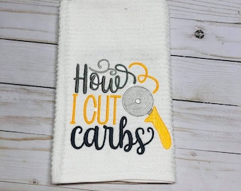 Funny cut carbs kitchen dish towel custom embroidered