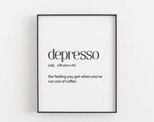 Coffee Gift, Depresso Definition, Coffee Lovers Gift, Coffee Print Art, Coffee Gift, Coffee Sign,
