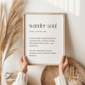 Wander Soul Print - Reise Definition Kunst, Abenteuer Zitat Wand dekor, Geschenk für Weltenbummler & Nomaden, Passport Stempel Liebhaber - Travel Buddy