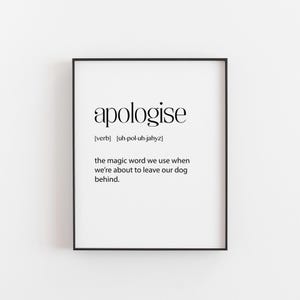 Apologize Dog Definition Print – Heartwarming Pet Lover Wall Art, Funny Dog Lover Gift, Dog Mom Gift, Humorous Dog Quote Print, Pet Decor