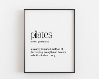 Pilates Definition Art Print - Custom Wall Art Explaining Benefits of Pilates - Perfect for Home Gyms, Studios, and Fitness Enthusiasts