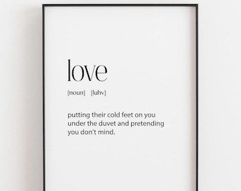 Liefdesdefinitie print, grappig cadeau voor stellen, quote over koude voeten print, grappig Valentijnscadeau, kerstcadeau voor je partner, liefde muurdecoratie