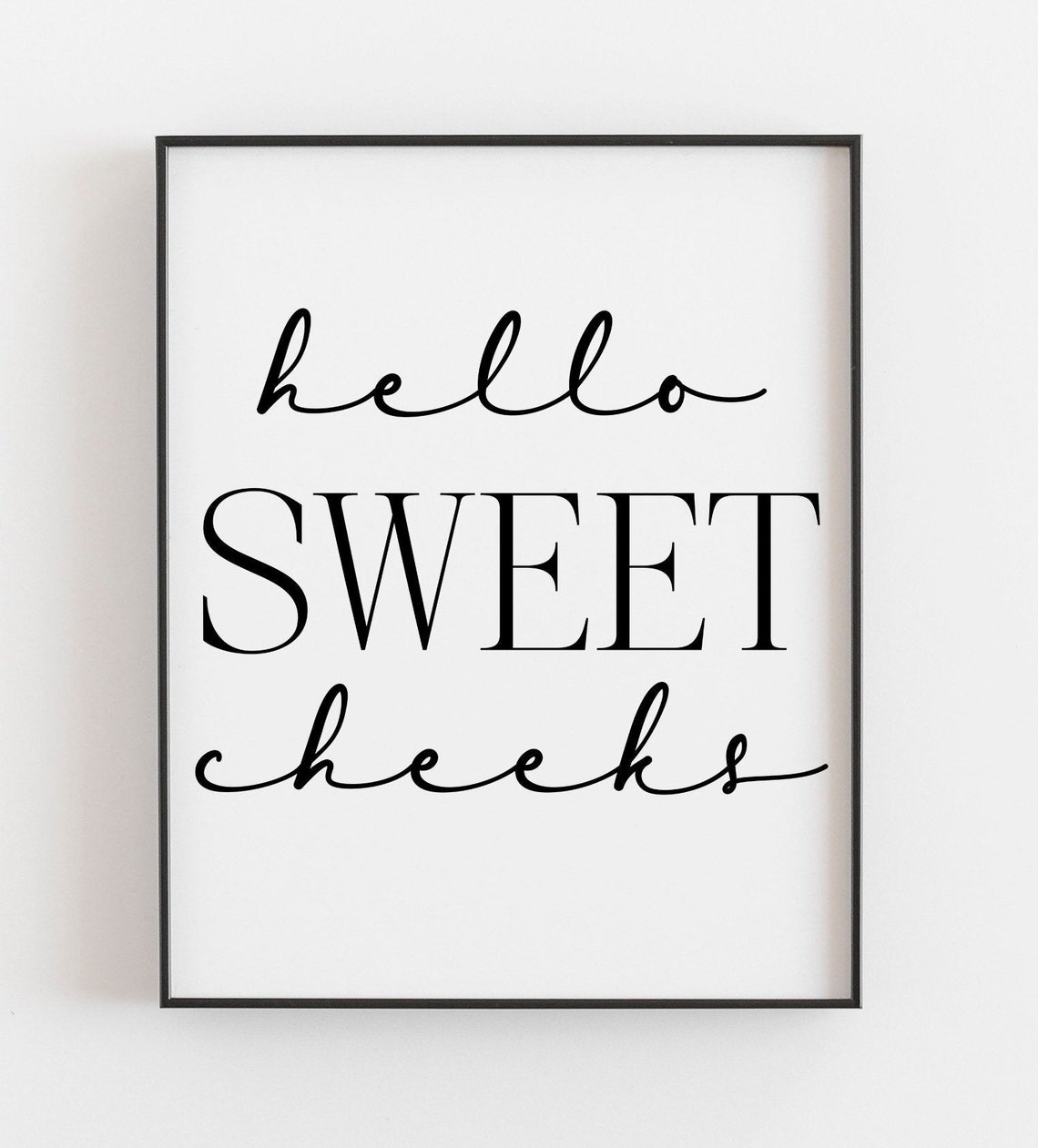 Hello Sweet Cheeks Bathroom Wall Art Bathroom Print Hello Etsy UK