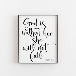 God is within her she will not fall , Psalm 46 5, Bible verse wall art, Christian wall art, Religious prints, Scripture prints, Faith Print