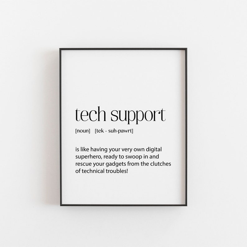 Tech Support | Definition Print | Tech Support Workspace Decor | Tech ...