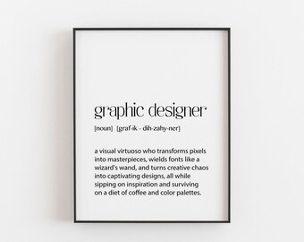Graphic Designer Gift - Graphic Designer Workplace Art - Dictionary Print - Graphic Designer Birthday Gift - Graphic Designer Poster - Gift