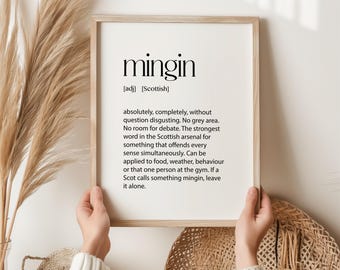 Mingin Scottish Print, Funny Scottish Slang Gift, Viral Scottish Word Wall Art, Birthday Gift
