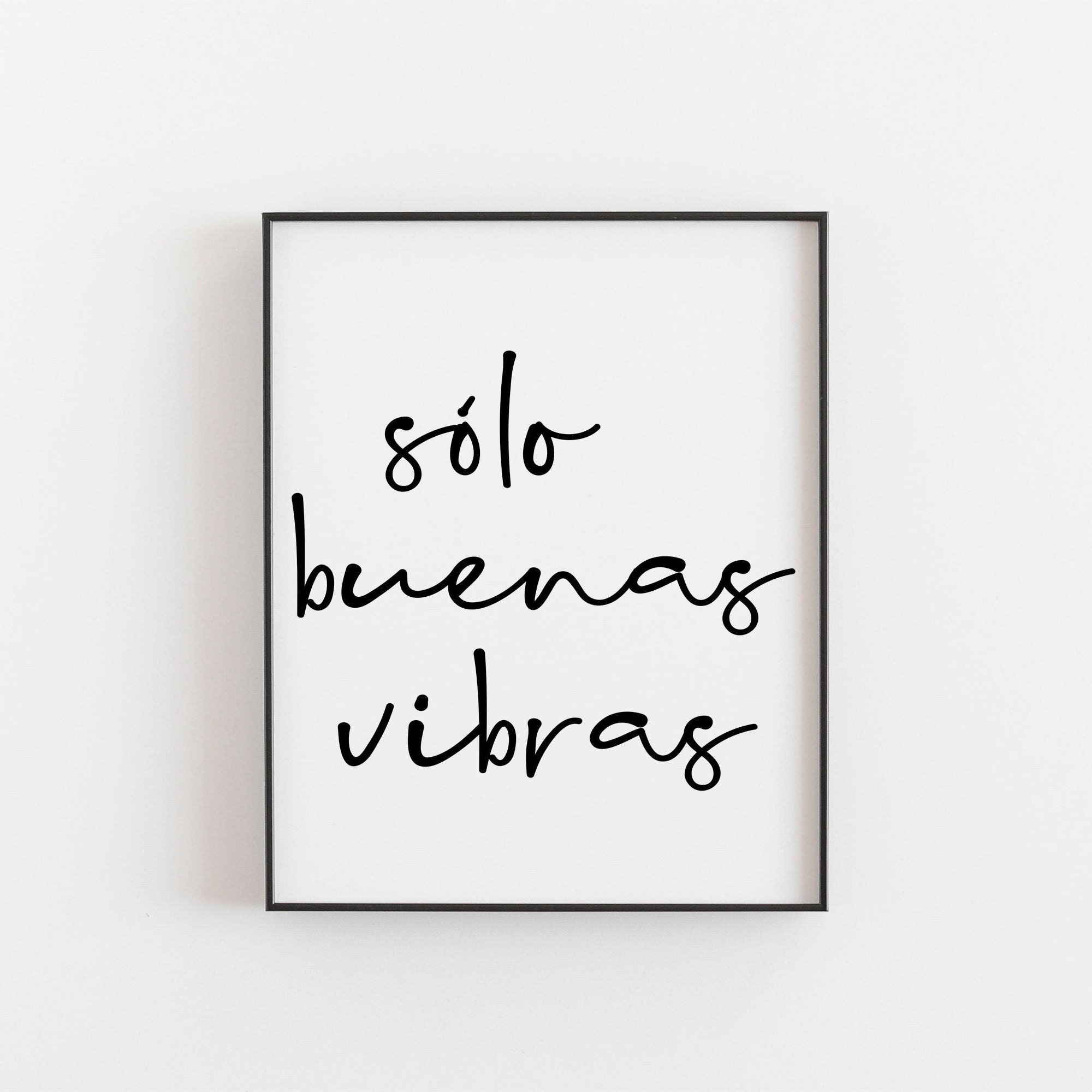 Solo Buenas Vibras Only Good Vibes Spanish Quote Spanish | Etsy