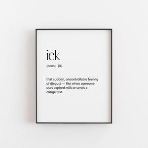 Ick Definition Wall Art – Funny Gen Z Slang Poster – Teen Room Decor – Minimalist Typography Print – Humorous Gift for Friends - Teenager