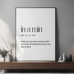 Teenager Gift, Teen Gift, Funny Teen Gift, Teenager Bedroom Gift, In a Min Definition, Funny Teen Phrases, Teen Wall Art, Teenage Room Decor